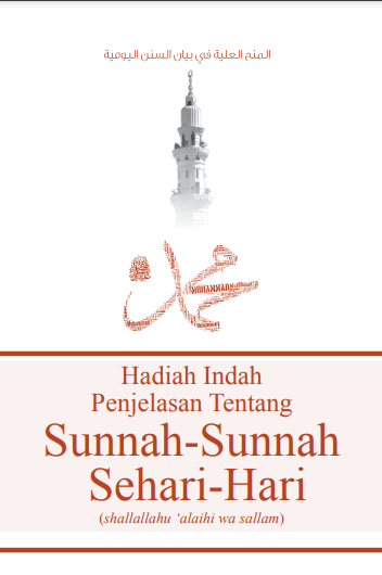 Hadiah Indah Penjelasan Tentang Sunnah-Sunnah  Sehari-Hari